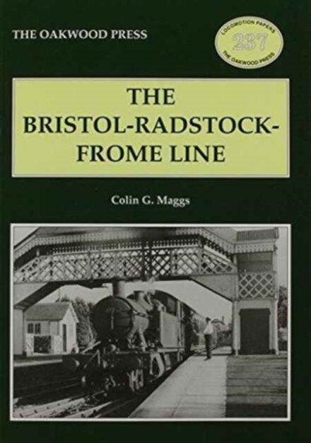 The Bristol-Radstock-Frome Line