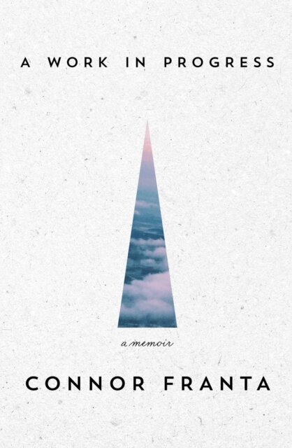 A Work In Progress: A Memoir