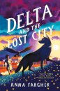 Delta And The Lost City