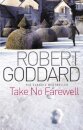 Take No Farewell