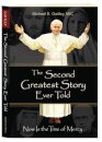 The Second Greatest Story Ever Told