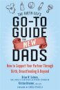 The Birth Guy's Go-To Guide for New Dads
