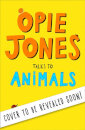 Opie Jones Talks To Animals