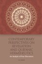 Contemporary Perspectives on Revelation and Qur’anic Hermeneutics