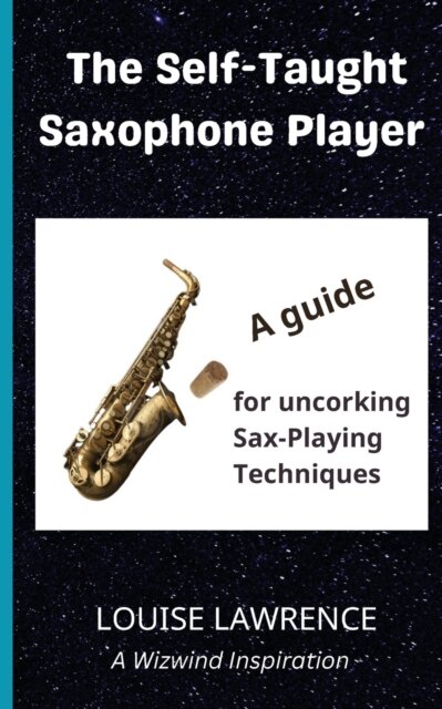 The Self-Taught Saxophone Player