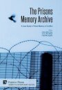 The Prisons Memory Archive: A Case Study in Filmed Memory of Conflict