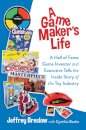 A Game Maker's Life