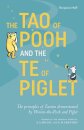 The Tao of Pooh & The Te of Piglet