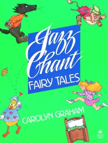Jazz Chant Fairy Tales: Student Book