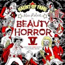 The Beauty of Horror 5: Haunt of Fame Coloring Book
