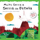 Muito Serra a Serra da Estela