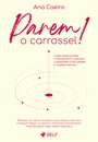 Parem O Carrossel!