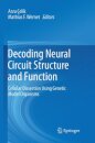 Decoding Neural Circuit Structure and Function