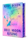 Bull Moon Rising