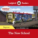 Ladybird Readers Beginner Level - Thomas the Tank Engine - The New School (ELT Graded Reader)