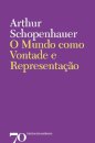 O Mundo Como Vontade E Representacao