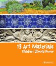 13 Art Materials Children Should Know