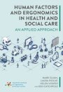 Human Factors and Ergonomics in Health and Social Care