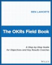 The OKRs Field Book