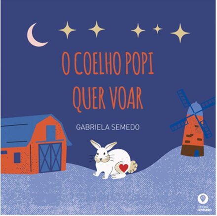 O Coelho Popi Quer Voar