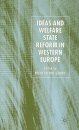 Ideas and Welfare State Reform in Western Europe