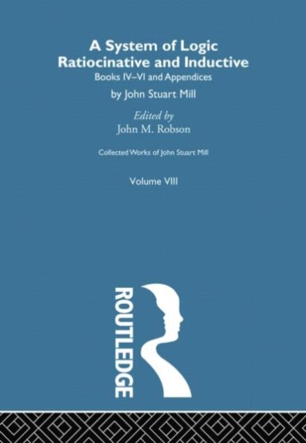 Collected Works of John Stuart Mill