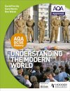 AQA GCSE History: Understanding the Modern World