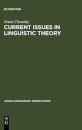Current Issues in Linguistic Theory
