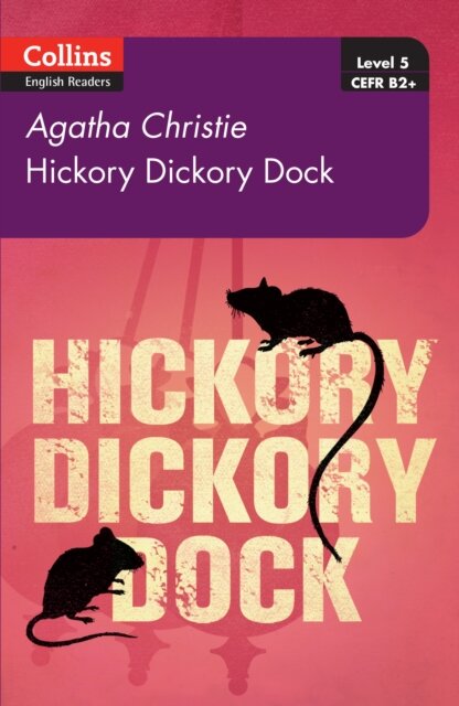 Hickory Dickory Dock : Level 5, B2+