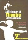 A Dictionary of Theatre Anthropology