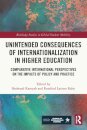 Unintended Consequences of Internationalization in Higher Education