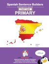 Spanish Sentence Builders Primary Part One