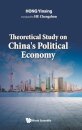 Theoretical Study On China's Political Economy
