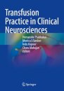 Transfusion Practice in Clinical Neurosciences