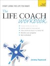The Life Coach Workbook: Teach Yourself
