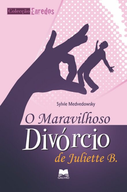 O Maravilhoso Divórcio De Juliette