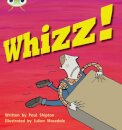 Bug Club Phonics - Phase 5 Unit 13: Whizz