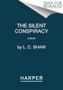 The Silent Conspiracy
