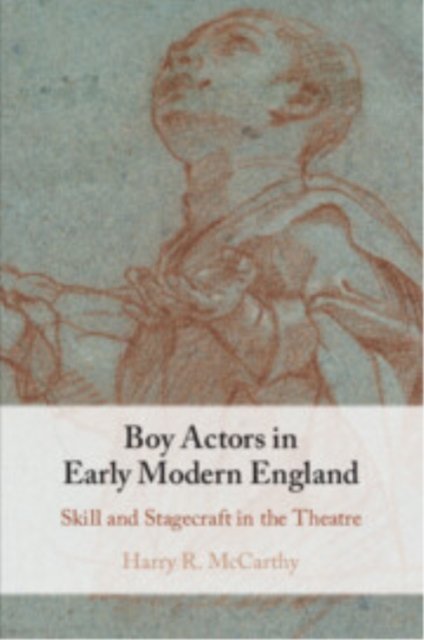 Boy Actors in Early Modern England