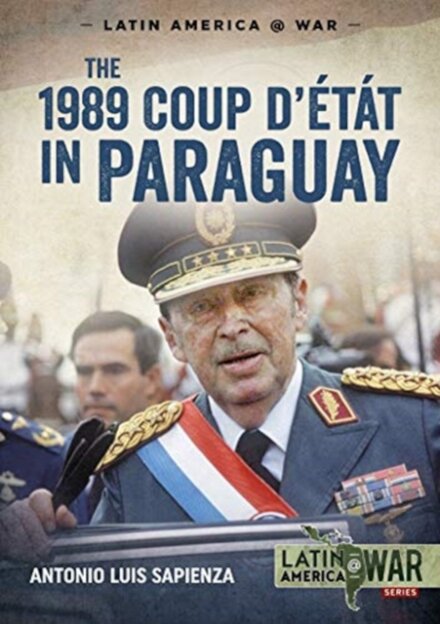 The 1989 Coup d'Etat in Paraguay
