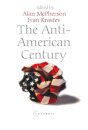 The Anti-American Century