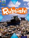 Project X Origins: Orange Book Band, Oxford Level 6: What a Waste: Rubbish!