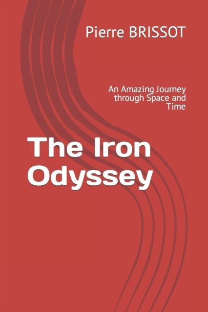 The Iron Odyssey