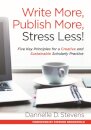 Write More, Publish More, Stress Less!