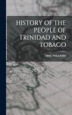 History of the People of Trinidad and Tobago