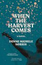 When The Harvest Comes