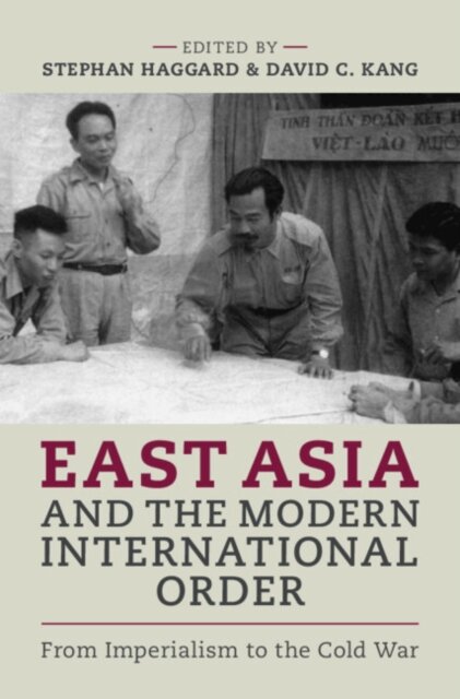 East Asia and the Modern International Order
