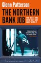 The Northern Bank Job