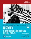 Pearson Edexcel International GCSE (9-1) History: A Divided Union: Civil Rights in the USA, 1945–74 Student Book