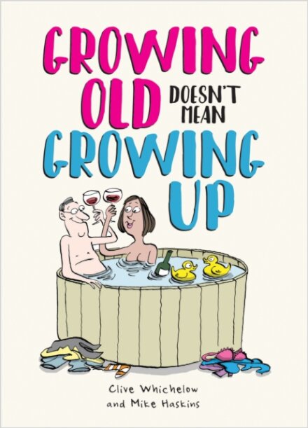 Growing Old Doesn't Mean Growing Up